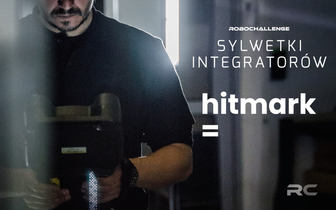 Hitmark – sylwetka integratora na Robo_Challenge